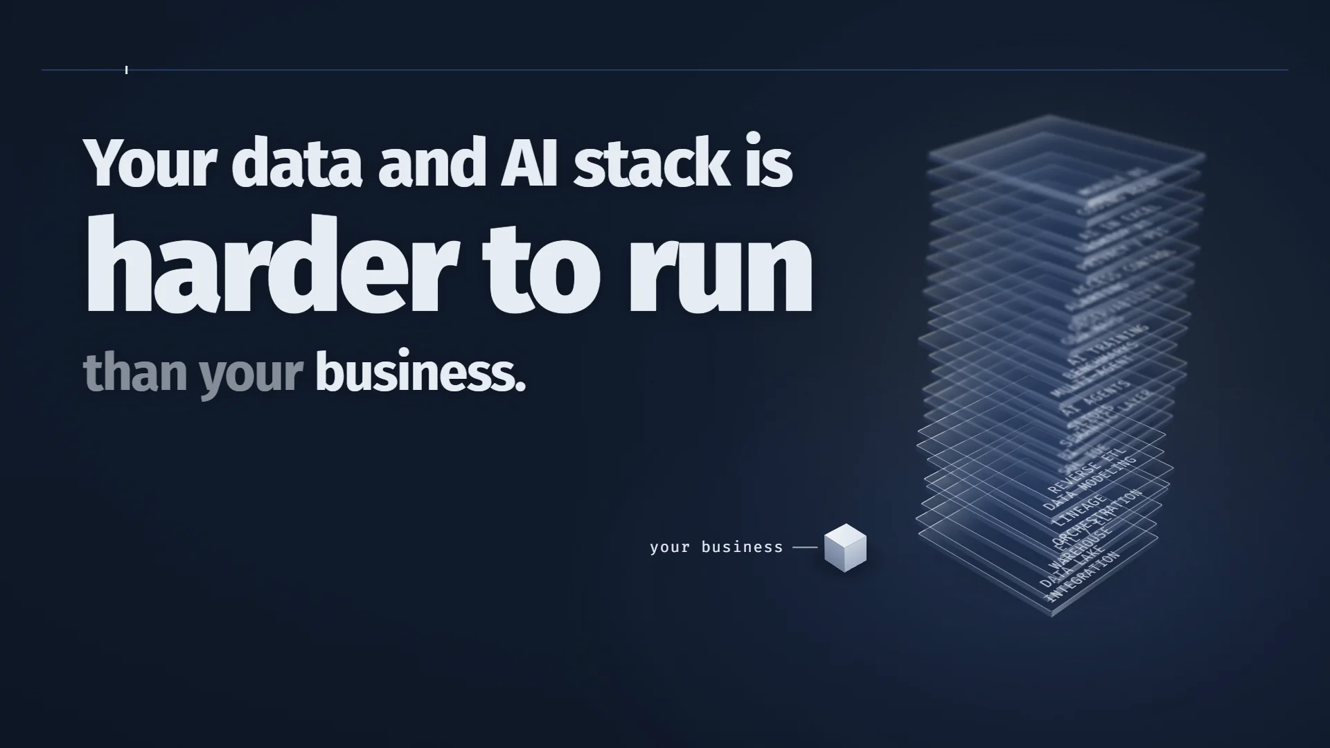 Opening frame of the DataMind OS film: a tower of glass plates, one for every tool, beside the line 'Your data and AI stack is harder to run than your business.'